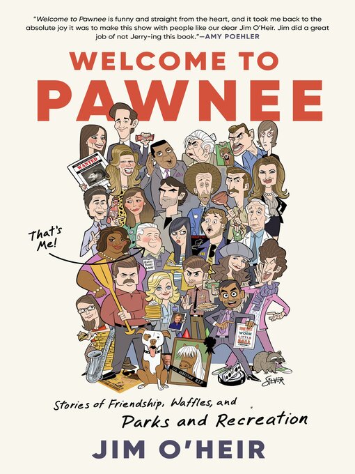 Title details for Welcome to Pawnee by Jim O'Heir - Available